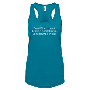 Donald Trump is an Idiot Womens Racerback Tank Top