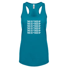 This is F*CKED UP Womens Racerback Tank Top