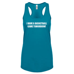 Basketball Game Tomorrow Womens Racerback Tank Top