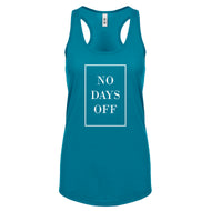 Racerback No Days Off Ever Womens Tank Top