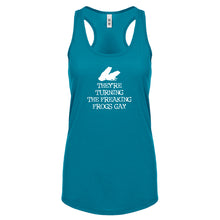 They're Turning the Freaking Frogs Gay! Womens Racerback Tank Top