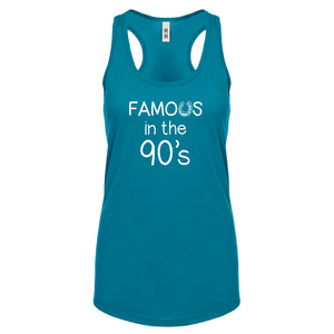 Famous in the 90s Womens Racerback Tank Top