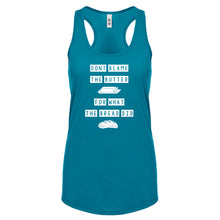 Racerback Don’t Blame the Butter Womens Tank Top