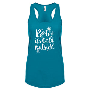 Racerback Baby its Cold Outside Womens Tank Top
