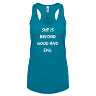 Racerback She is Beyond Good and Evil Womens Tank Top