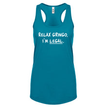 Racerback Relax Gringo I'm Legal Womens Tank Top