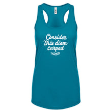 Racerback Consider this Diem Carped Womens Tank Top