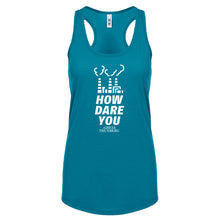 HOW DARE YOU Womens Racerback Tank Top