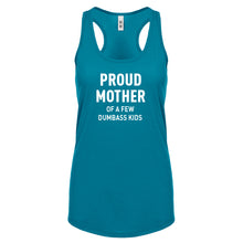Proud Mother of Dumbass Kids Womens Racerback Tank Top
