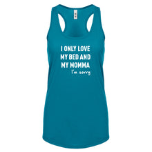 Racerback Only Love My Bed Womens Tank Top
