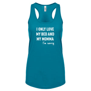 Racerback Only Love My Bed Womens Tank Top