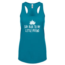 Racerback Say Aloe to my Little Friend Womens Tank Top