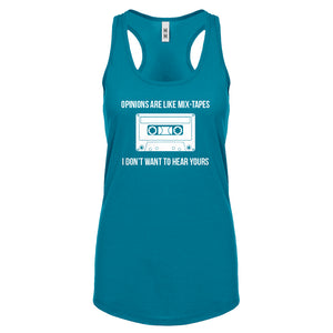 Opinions are like Mixtapes Womens Racerback Tank Top