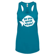 Racerback Do You Speak Whale Womens Tank Top