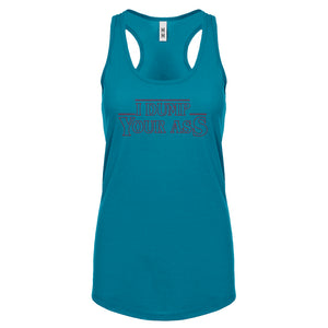 I Dump Your Ass Womens Racerback Tank Top