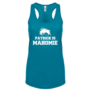 Patrick is Mahomie Womens Racerback Tank Top