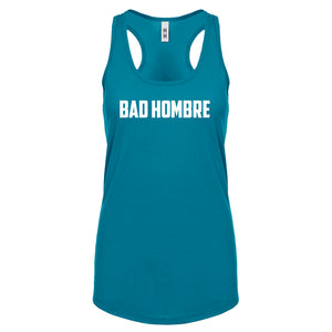 Racerback Bad Hombre Womens Tank Top
