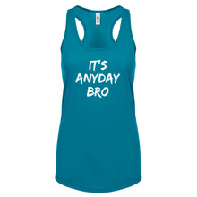 Racerback Its Any Day Bro Womens Tank Top