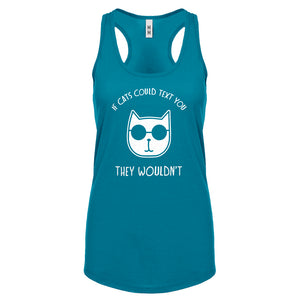 If Cats Could Text Womens Racerback Tank Top