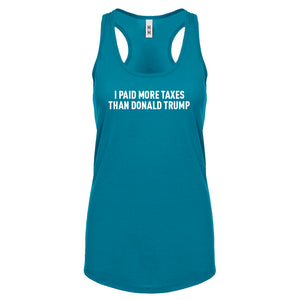 I PAID MORE TAXES THAN DONALD TRUMP Womens Racerback Tank Top