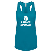 I Have Spoken Womens Racerback Tank Top