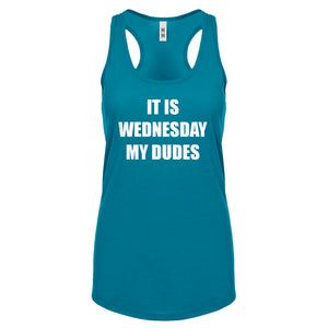 Racerback It is Wednesday My Dudes Womens Tank Top