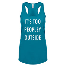 Racerback Too Peopley Outside Womens Tank Top