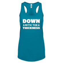 DOWN with the THICKNESS Womens Racerback Tank Top