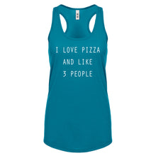 Racerback I Love Pizza and like 3 People Womens Tank Top
