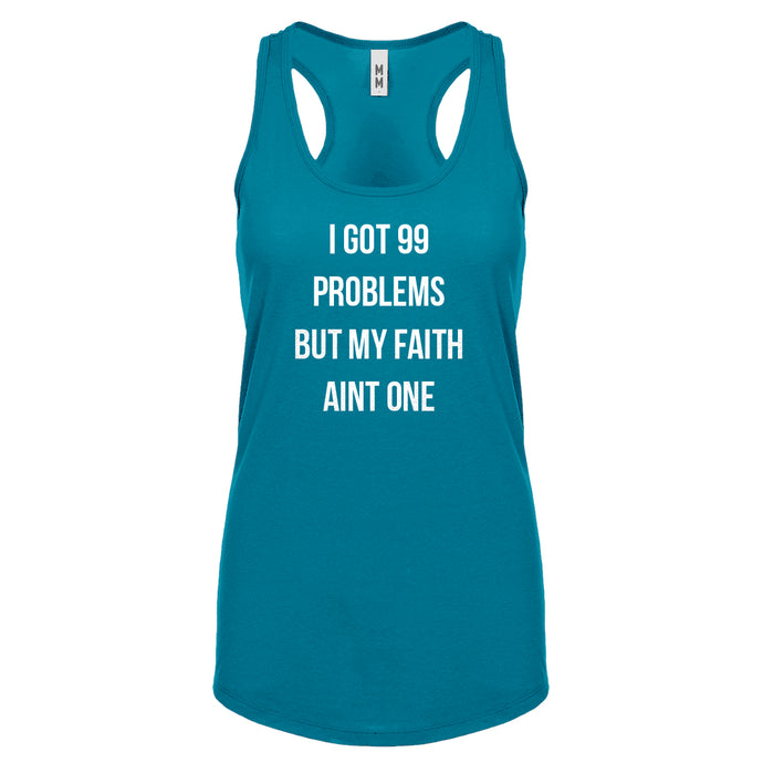 Racerback I Got 99 Problems Womens Tank Top