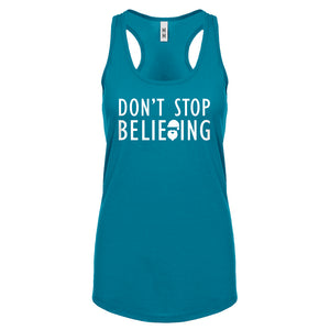 Racerback Don't Stop Believing Womens Tank Top