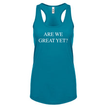 Are We Great Yet? Womens Racerback Tank Top