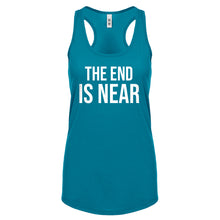 The End is Near Womens Racerback Tank Top