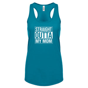 Straight Outta My Mom Womens Racerback Tank Top