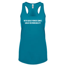 With Great Power Comes Great Responsibility Womens Racerback Tank Top