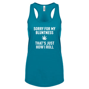 Racerback Sorry for my Bluntness Womens Tank Top