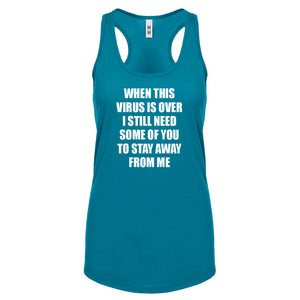When this virus is over. Womens Racerback Tank Top