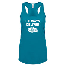 I Always Deliver Womens Racerback Tank Top