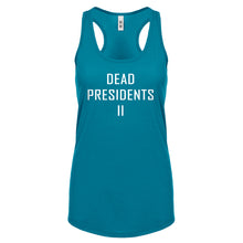 Racerback Dead Presidents II Womens Tank Top