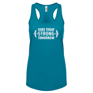 Racerback Sore Today Strong Tomorrow Womens Tank Top
