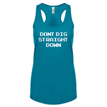 Racerback Don't Dig Straight Down Womens Tank Top