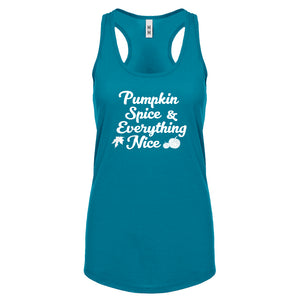 Pumpkin Spice and Everything Nice Womens Racerback Tank Top