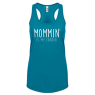 Racerback Mommin is my Cardio Womens Tank Top