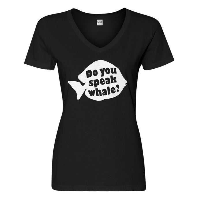 Womens Do You Speak Whale Vneck T-shirt