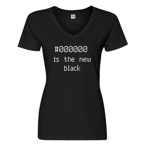 Womens 000000 is the new black Vneck T-shirt