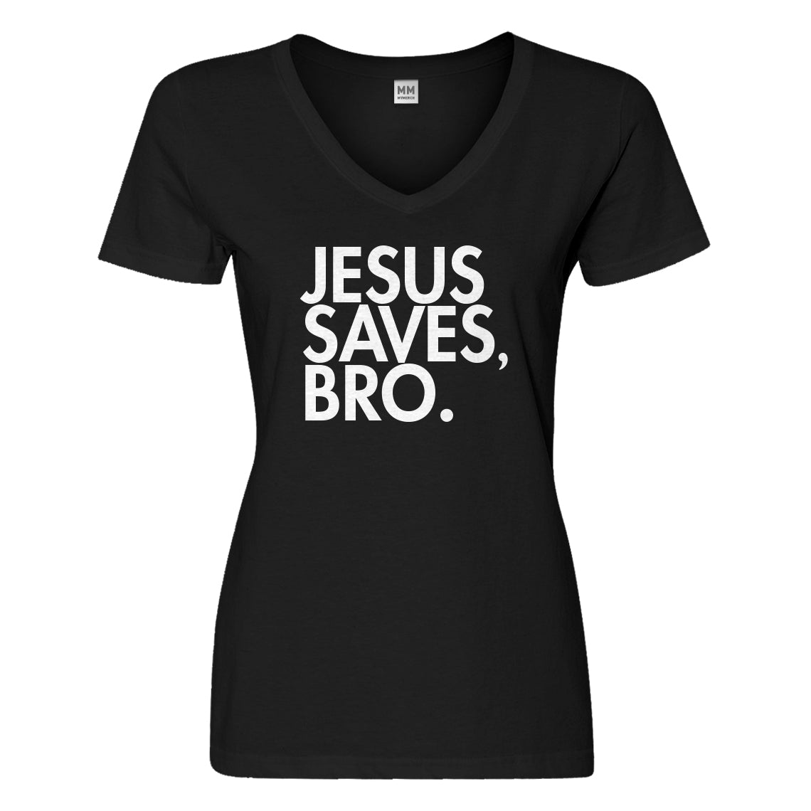 Womens Jesus Saves Bro Vneck T-shirt