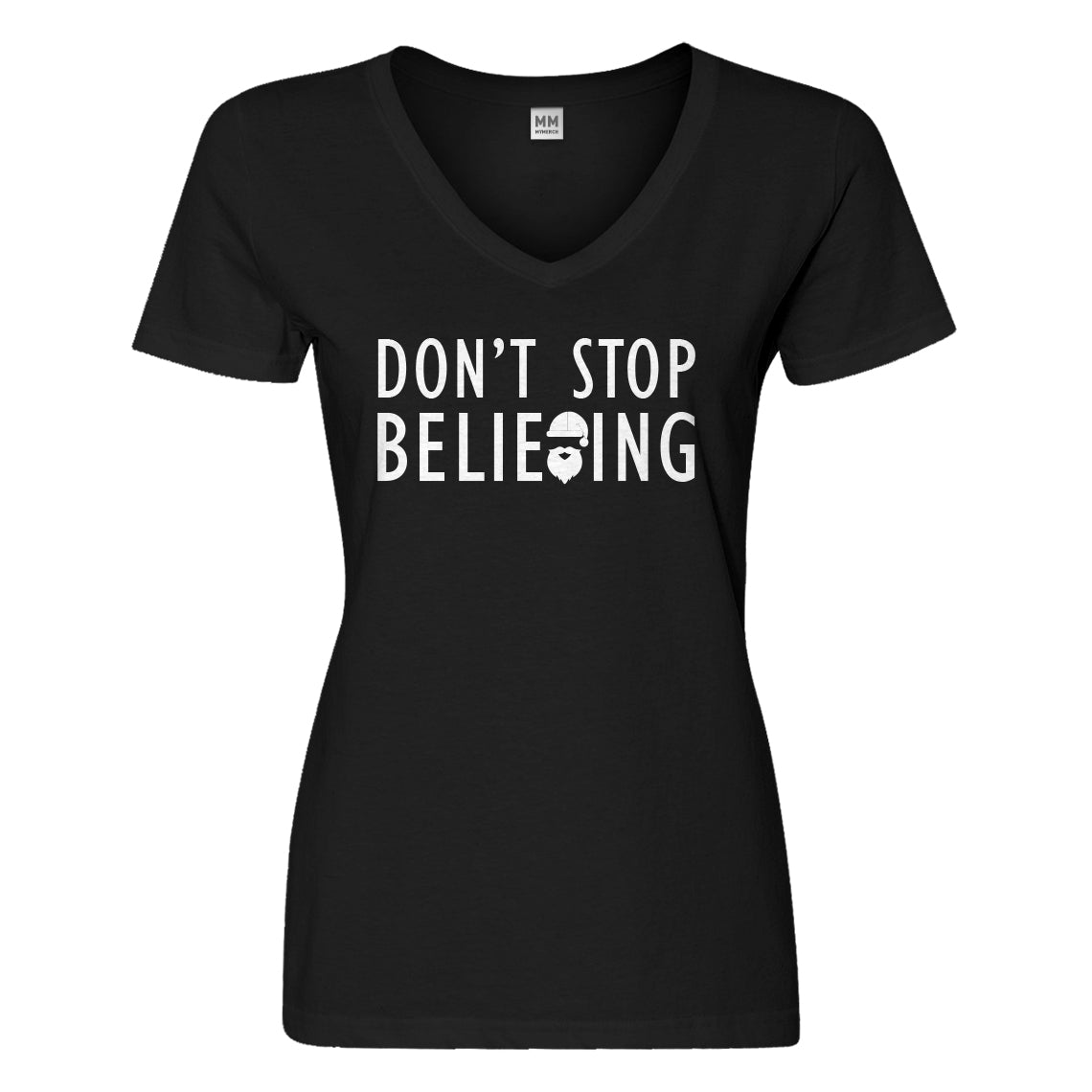Womens Don't Stop Believing Vneck T-shirt