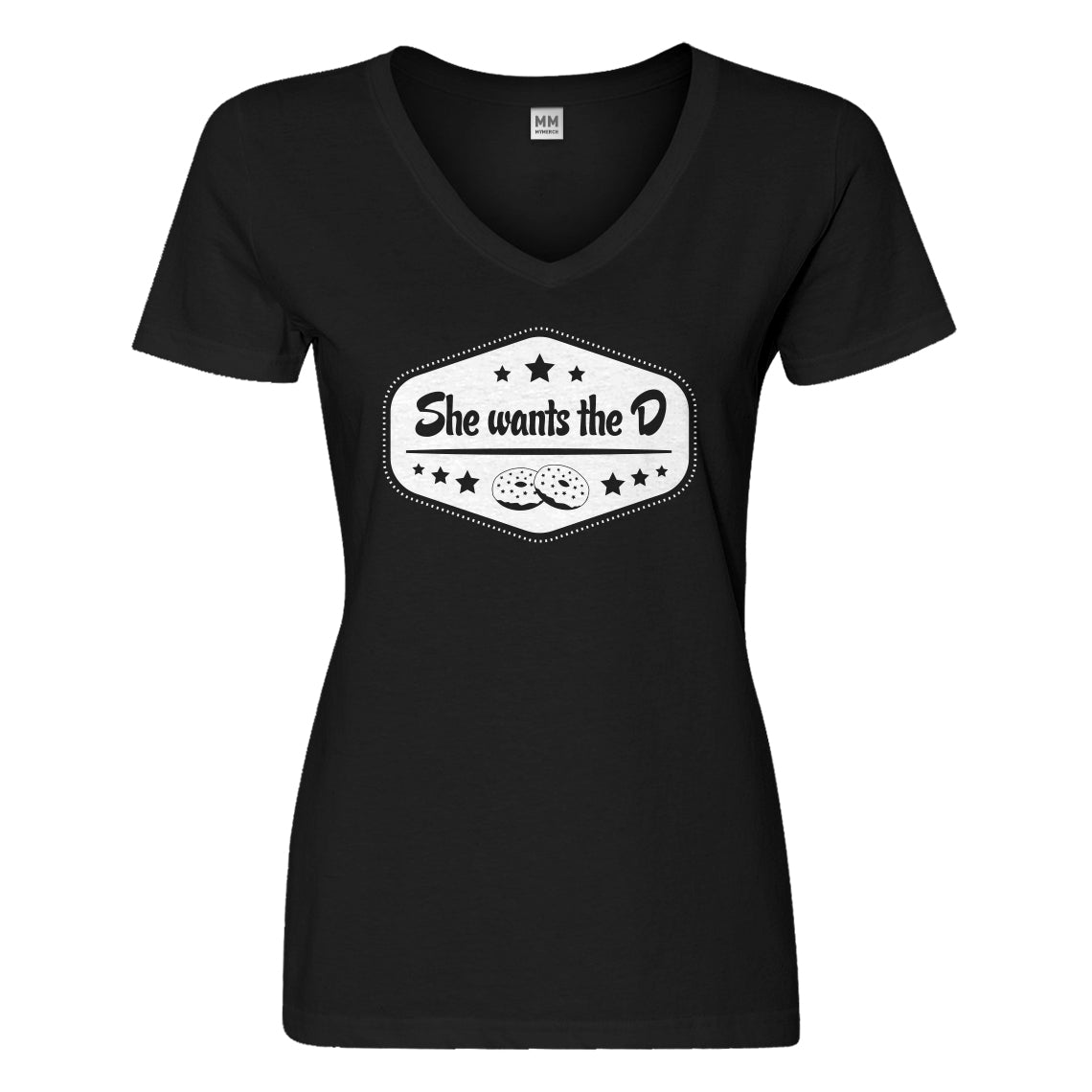 Womens She Wants the D Vneck T-shirt