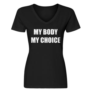 Womens My Body My Choice V-Neck T-shirt