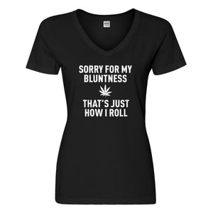 Womens Sorry for my Bluntness Vneck T-shirt